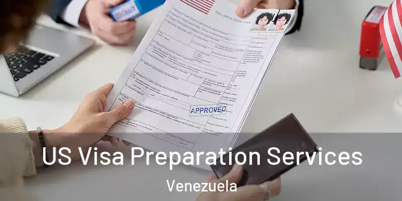  US Visa Preparation Services Venezuela