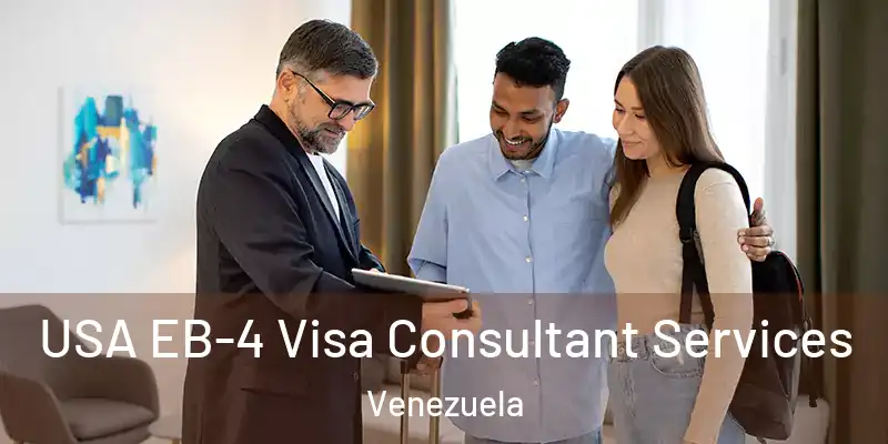  USA EB-4 Visa Consultant Services Venezuela